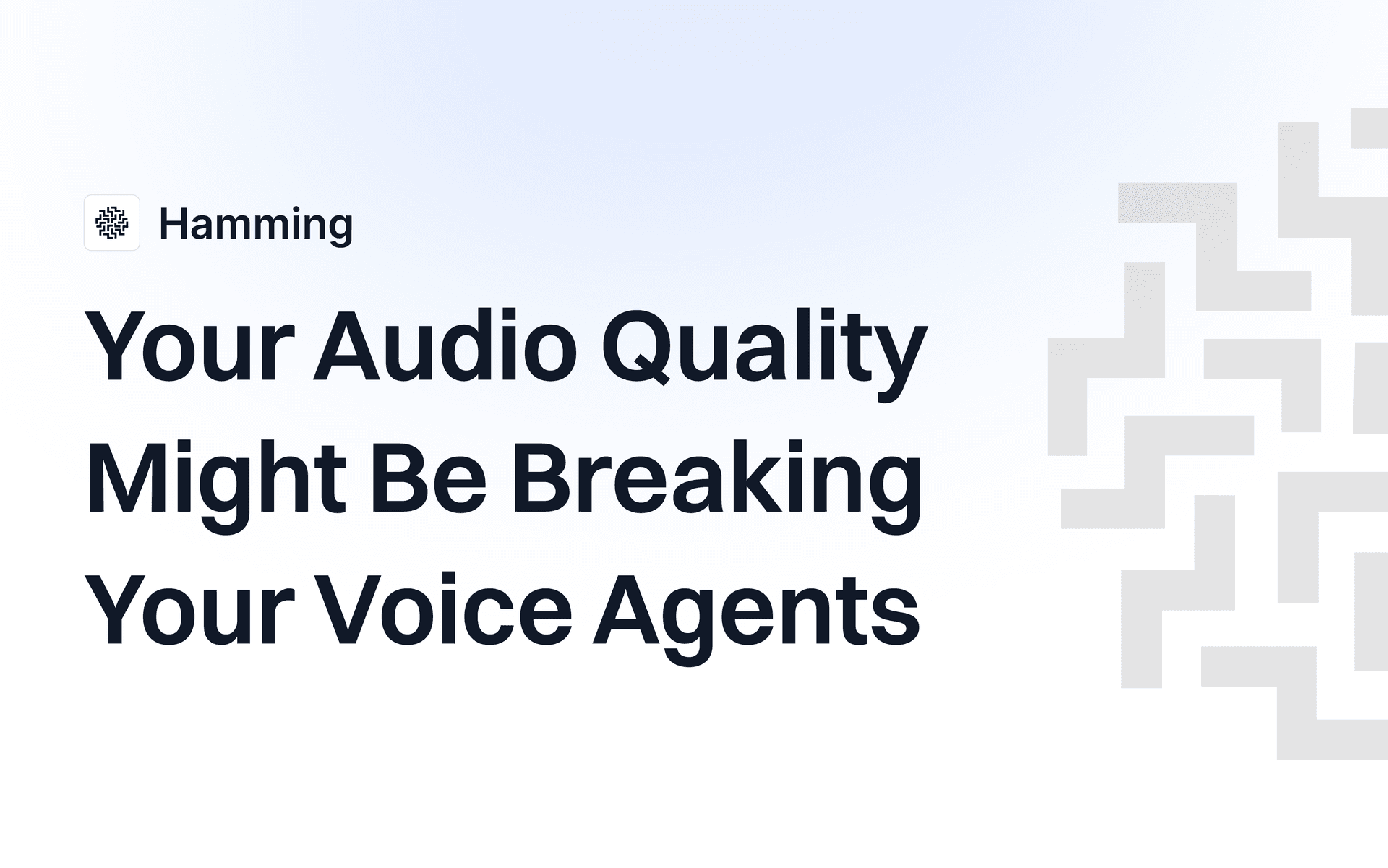 Your Audio Quality Might Be Breaking Your Voice Agents