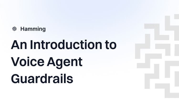 An Introduction to Voice Agent Guardrails